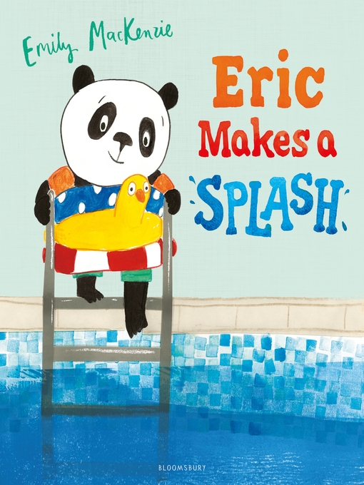 Title details for Eric Makes a Splash by Emily MacKenzie - Wait list